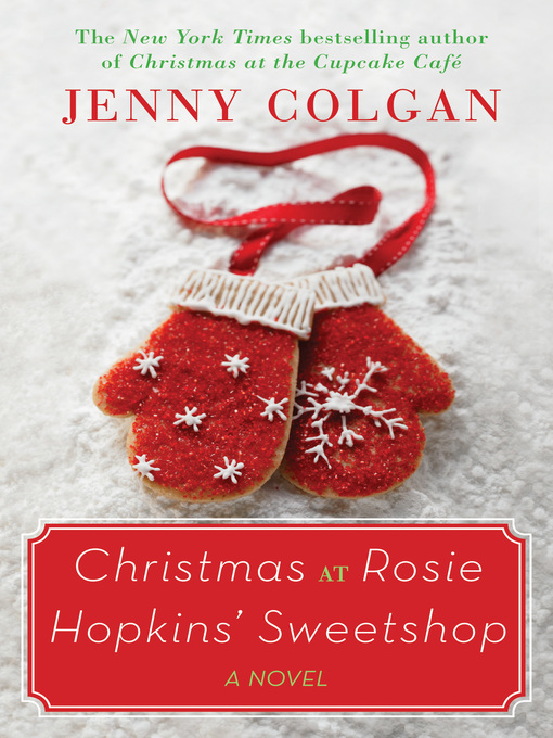 Title details for Christmas at Rosie Hopkins' Sweetshop by Jenny Colgan - Available